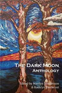 The Dark Moon Anthology