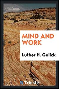 Mind and work