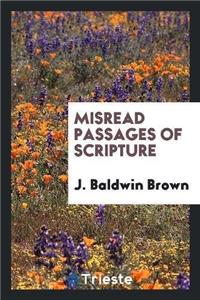 Misread Passages of Scripture