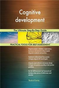 Cognitive development The Ultimate Step-By-Step Guide