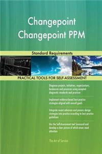 Changepoint Changepoint PPM Standard Requirements