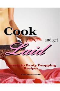 Cook and Get Laid