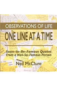 Observations of Life One Line at a Time