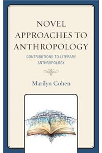 Novel Approaches to Anthropology