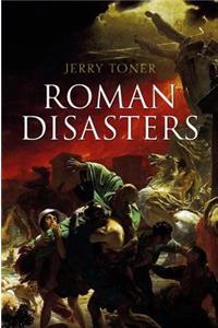 Roman Disasters