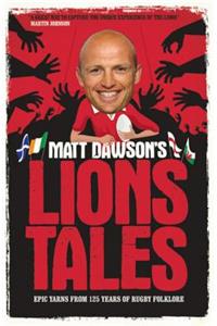 Matt Dawson's Lions Tales