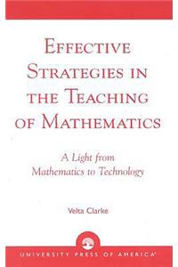 Effective Strategies in the Teaching of Mathematics