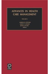 Advances in Health Care Management