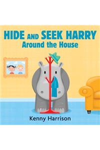 Hide and Seek Harry Around the House