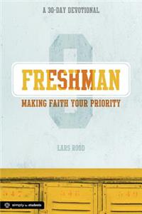 Freshman: Making Faith Your Priority