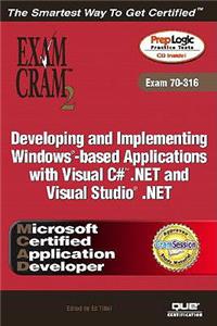 Developing and Implementing Windows-Based Applications with Visual C#.Net and Visual Studio.Net