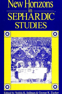 New Horizons in Sephardic Studies