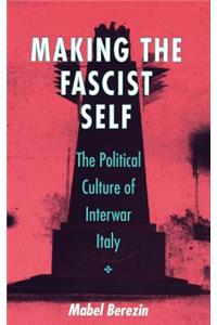 Making the Fascist Self