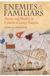 Enemies and Familiars