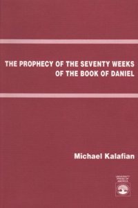 A Prophecy of the Seventy Weeks of the Book of Daniel