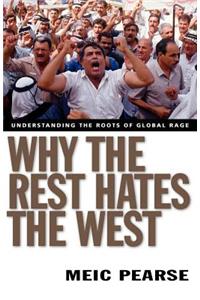 Why the Rest Hates the West