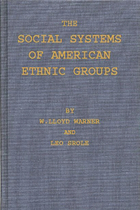 Social Systems of American Ethnic Groups.