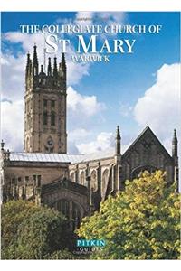 The Collegiate Church of St Mary Warwick
