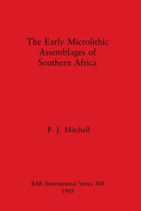 Early Microlithic Assemblages in Soutern Africa