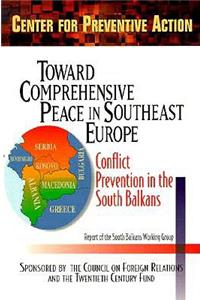 Toward Comprehensive Peace in Southeast Europe