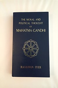 Moral and Political Thought of Mahatma Gandhi