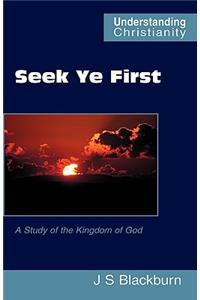 Seek Ye First