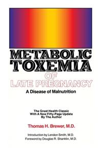 Metabolic Toxemia of Late Pregnancy