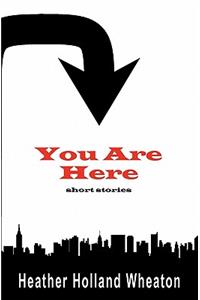 You Are Here