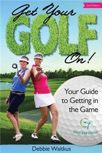 Get Your Golf On!