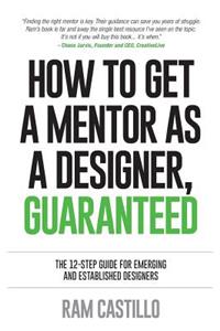 How to get a mentor as a designer, guaranteed