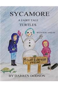 Sycamore A Fairy Tale Turtles