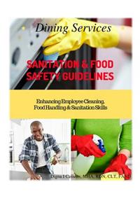 Dining Services Sanitation & Food Safety Guidelines