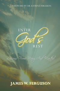 Enter God's Rest