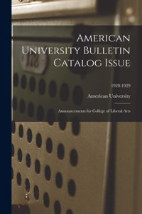 American University Bulletin Catalog Issue