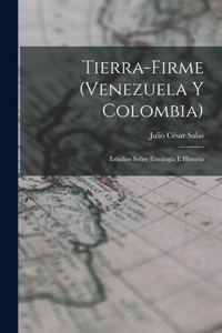 Tierra-Firme (Venezuela Y Colombia)