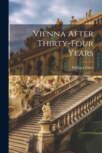 Vienna After Thirty-Four Years