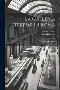 Galleria Sterbini in Roma: Saggio Illustrativo