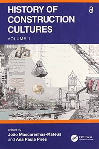 History of Construction Cultures Volume 1