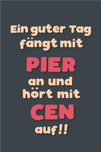 Ein guter Tag fängt mit Piercen an