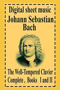 The Well-Tempered Clavier Complete Books I and II