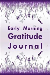 Early Morning Gratitude Journal