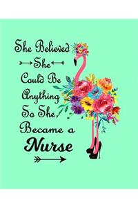 She Believed She Could Be Anything So She Became a Nurse