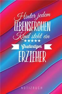 Hinter Jedem Lebensfrohen Kind Steht Ein Großartiger Erzieher