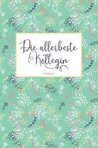 Die allerbeste Kollegin Notizbuch