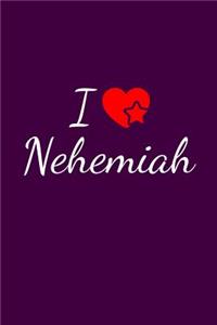 I love Nehemiah