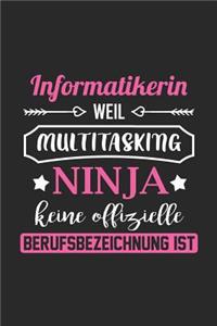 Informatikerin Weil Multitasking Ninja Keine Berufsbezeichnung Ist: A5 Liniertes - Notebook - Notizbuch - Taschenbuch - Journal - Tagebuch - Ein lustiges Geschenk für Freunde oder die Familie und die beste Informatik