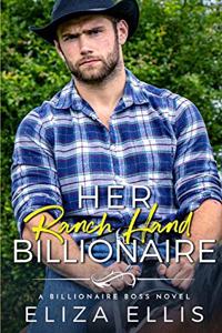 Her Ranch Hand Billionaire