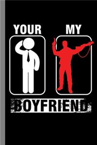 Your My Boyfriend