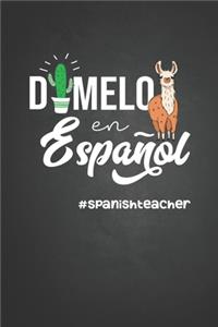 Dimelo en Español #Spanish teacher