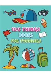 100 Things Books For Toddlers